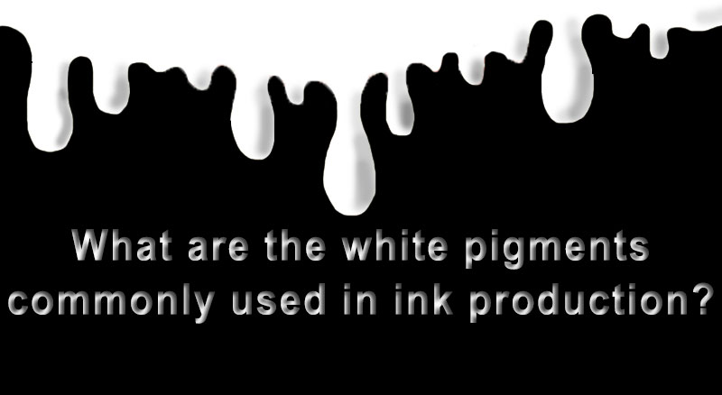 Quels sont les pigments blancs couramment utilisés dans la production d'encre